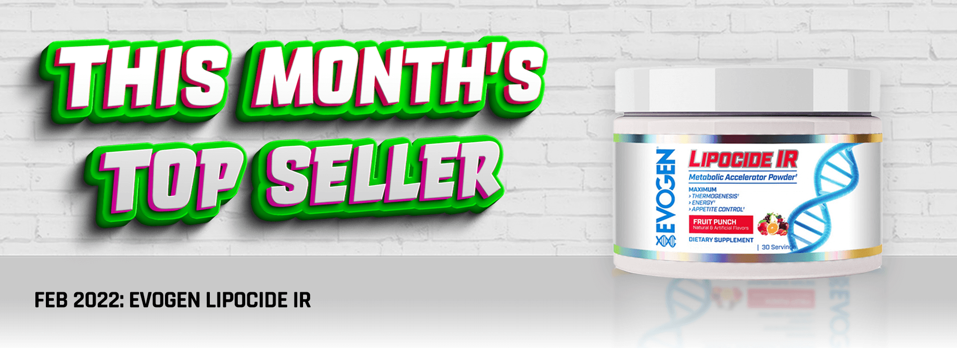 This Month's Top Seller: Evogen Lipocide IR! [Feb 2022]